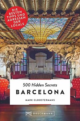 Kartonierter Einband 500 Hidden Secrets Barcelona von Mark Cloostermans, Mark Cloostermans