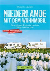 Kartonierter Einband Niederlande mit dem Wohnmobil von Werner Lahmann, Linda OBryan und Hans Zaglitsch