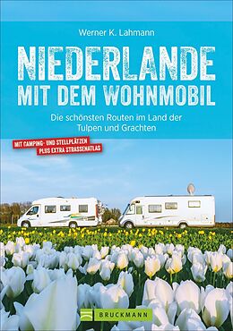 Kartonierter Einband Niederlande mit dem Wohnmobil von Werner Lahmann, Linda OBryan und Hans Zaglitsch