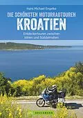 E-Book (epub) Motorradtouren Kroatien von Hans Michael Engelke