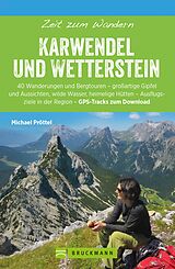 E-Book (epub) Bruckmann Wanderführer: Zeit zum Wandern Karwendel und Wetterstein von Michael Pröttel