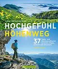 E-Book (epub) Hochgefühl Höhenweg von Andrea Strauß