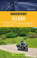 E-Book (epub) Kurvenfieber Allgäu von Heinz E. Studt