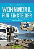 E-Book (epub) Wohnmobil für Einsteiger von Petra Lupp, Martin Klug