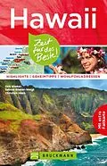 E-Book (epub) Bruckmann Reiseführer Hawaii: Zeit für das Beste von Dirk Rheker, Sabine Rheker-Weigt, Christian Heeb