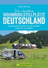 E-Book (epub) Die besten Wohnmobilstellplätze Deutschland von Torsten Berning