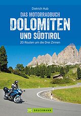 E-Book (epub) Das Motorradbuch Dolomiten und Südtirol von Dietrich Hub