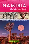 E-Book (epub) Bruckmann Reiseführer Namibia: Zeit für das Beste von Roland F. Karl