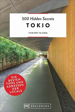 Kartonierter Einband 500 Hidden Secrets Tokio von Yukiko Tajima