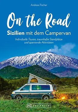 E-Book (epub) On the Road - Sizilien mit dem Campervan von Andreas Fischer