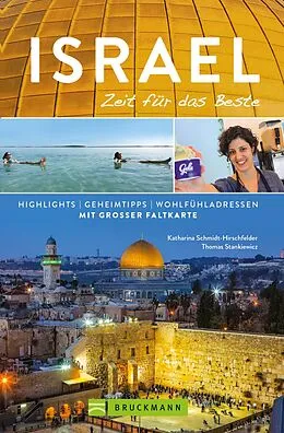 E-Book (epub) Bruckmann Reiseführer Israel: Zeit für das Beste von Katharina Schmidt-Hirschfelder, Thomas Stankiewicz