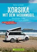 E-Book (epub) Korsika mit dem Wohnmobil von Marion Landwehr