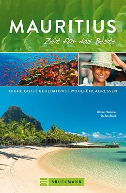 E-Book (epub) Bruckmann Reiseführer Mauritius: Zeit für das Beste von Ulrike Niederer