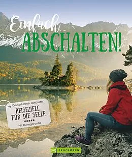 E-Book (epub) Einfach Abschalten! von Britta Mentzel