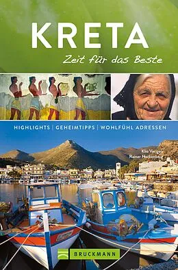 E-Book (epub) Bruckmann Reiseführer Kreta: Zeit für das Beste von Klio Verigou, Rainer Hackenberg