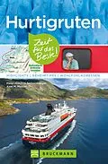 E-Book (epub) Bruckmann Reiseführer Hurtigruten: Zeit für das Beste von Hans-Joachim Spitzenberger, Axel M. Mosler