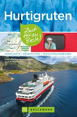 E-Book (epub) Bruckmann Reiseführer Hurtigruten: Zeit für das Beste von Hans-Joachim Spitzenberger, Axel M. Mosler