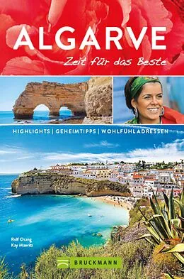 E-Book (epub) Bruckmann Reiseführer Algarve: Zeit für das Beste. von Rolf Osang, Kay Maeritz