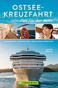 E-Book (epub) Bruckmann Reiseführer Ostsee-Kreuzfahrt: Zeit für das Beste von Axel Pinck