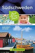 E-Book (epub) Bruckmann Reiseführer Südschweden: Zeit für das Beste. von Claudia Rothkamp, Thomas Krämer, Petra Woebke
