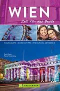 E-Book (epub) Bruckmann Reiseführer Wien: Zeit für das Beste von Karin Hanta, Rainer Hackenberg