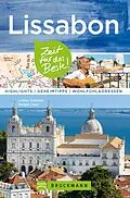E-Book (epub) Bruckmann Reiseführer Lissabon: Zeit für das Beste von Lothar Schmidt, Holger Leue