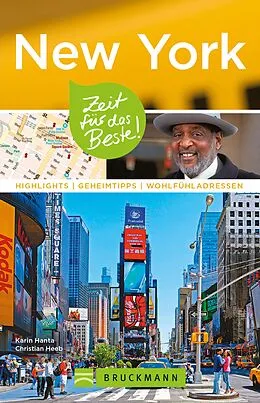 E-Book (epub) Bruckmann Reiseführer New York: Zeit für das Beste von Karin Hanta, Christian Heeb, Claudia Hellmann