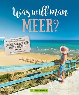 E-Book (epub) Was will man Meer? von Anja Fischer, Ilka Sokolowski, Susanne Promeuschel