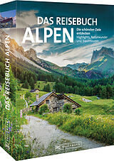 Kartonierter Einband Das Reisebuch Alpen von Eugen E. Hüsler