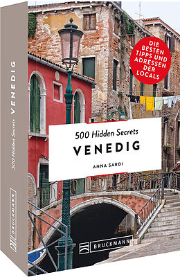 Kartonierter Einband 500 Hidden Secrets Venedig von Anna Sardi
