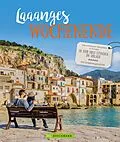 E-Book (epub) Laaanges Wochenende von Barbara Geier, Thomas Stankiewicz, Thomas Migge