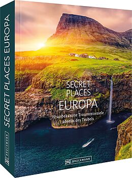 Fester Einband Secret Places Europa von Margit Kohl, Andreas Drouve, Bernd Schiller