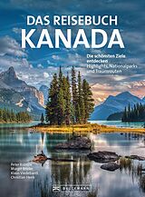 Kartonierter Einband Das Reisebuch Kanada von Dr. Peter Kränzle und Dr. Margit Brinke, Klaus Viedebantt