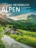 E-Book (epub) Das Reisebuch Alpen. Die schönsten Ziele entdecken von Eugen E. Hüsler