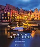 E-Book (epub) Secret Citys Deutschland von Silke Martin, Thomas Bickelhaupt, Doris Mundus