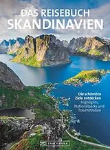E-Book (epub) Das Reisebuch Skandinavien. Die schönsten Ziele entdecken von Thomas Krämer, Hans-Joachim Spitzenberger, Carsten Dohme
