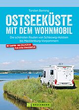 E-Book (epub) Bruckmann Wohnmobil-Guide: Ostseeküste mit dem Wohnmobil. Routen in Schleswig-Holstein und Mecklenburg-Vorpommern. von Torsten Berning