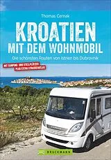 Kartonierter Einband Kroatien mit dem Wohnmobil von Thomas Cernak
