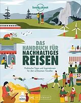 Kartonierter Einband Das Handbuch für nachhaltiges Reisen von 
