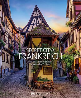 Fester Einband Secret Citys Frankreich von Klaus Simon, Hilke Maunder
