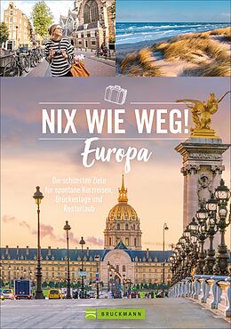Kartonierter Einband Nix wie weg! Europa von Barbara Rusch, Roland F. Karl, Ellen Astor