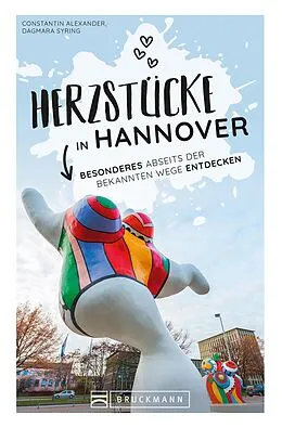 E-Book (epub) Herzstücke in Hannover von Constantin Alexander, Dagmara Syring