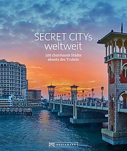 E-Book (epub) Secret Citys weltweit von Jochen Müssig, Margit Kohl, Bernd Schiller