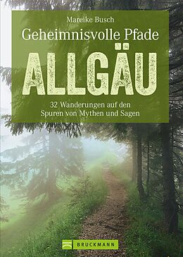 E-Book (epub) Geheimnisvolle Pfade Allgäu von Mareike Busch