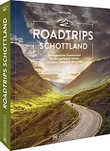 Fester Einband Roadtrips Schottland von Udo Haafke