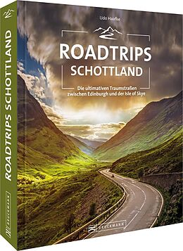 Fester Einband Roadtrips Schottland von Udo Haafke
