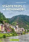 E-Book (epub) Städtetrips mit dem Wohnmobil von Udo Bernhart, Herbert Taschler