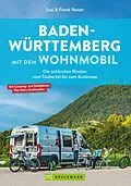 E-Book (epub) Baden-Württemberg mit dem Wohnmobil von Susi Reiser, Frank Reiser