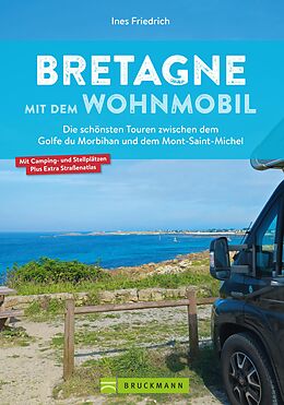 E-Book (epub) Bretagne mit dem Wohnmobil von Ines Friedrich