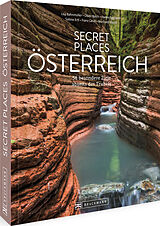 Fester Einband Secret Places Österreich von Hanne Egghardt, Lisa Bahnmüller, Sabine Ertl